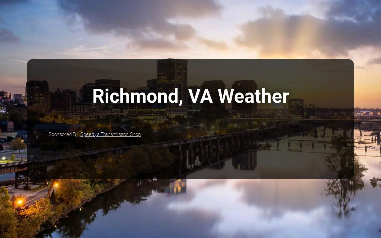 Richmond VA Weather: Current Forecast and Conditions