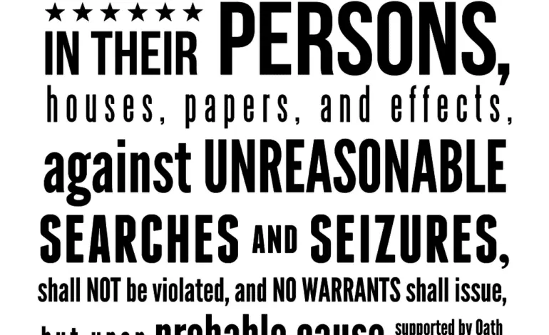 The Importance of the 4th Amendment in Modern Law