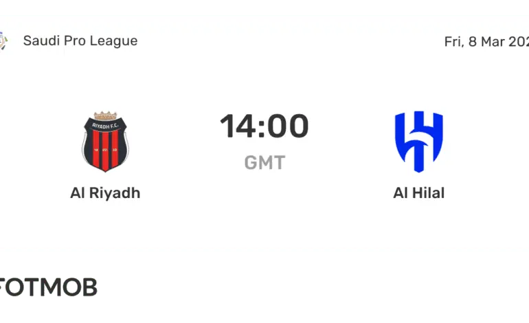 Al-Riyadh vs Al-Hilal: A Clash of Saudi Titans