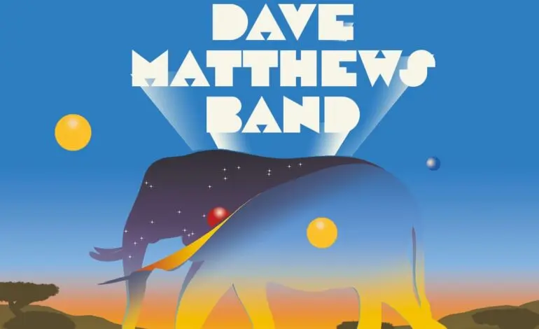 Dave Matthews Band Announces Exciting 2026 Tour Dates
