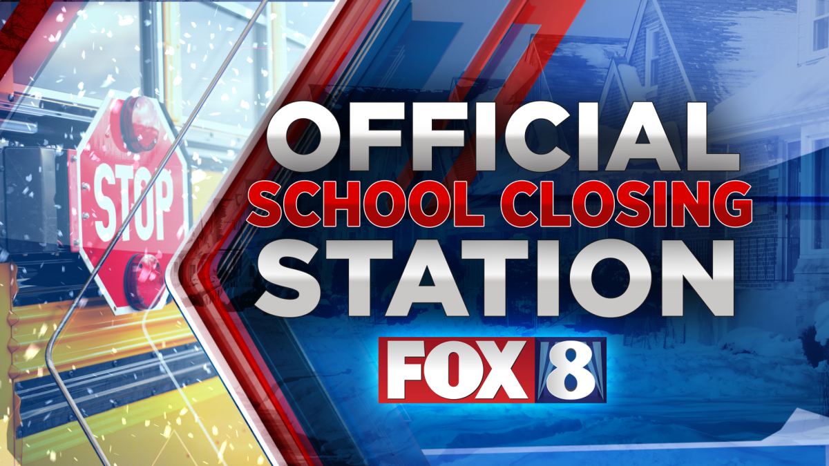 Current Fox 8 School Closings for Students and Parents