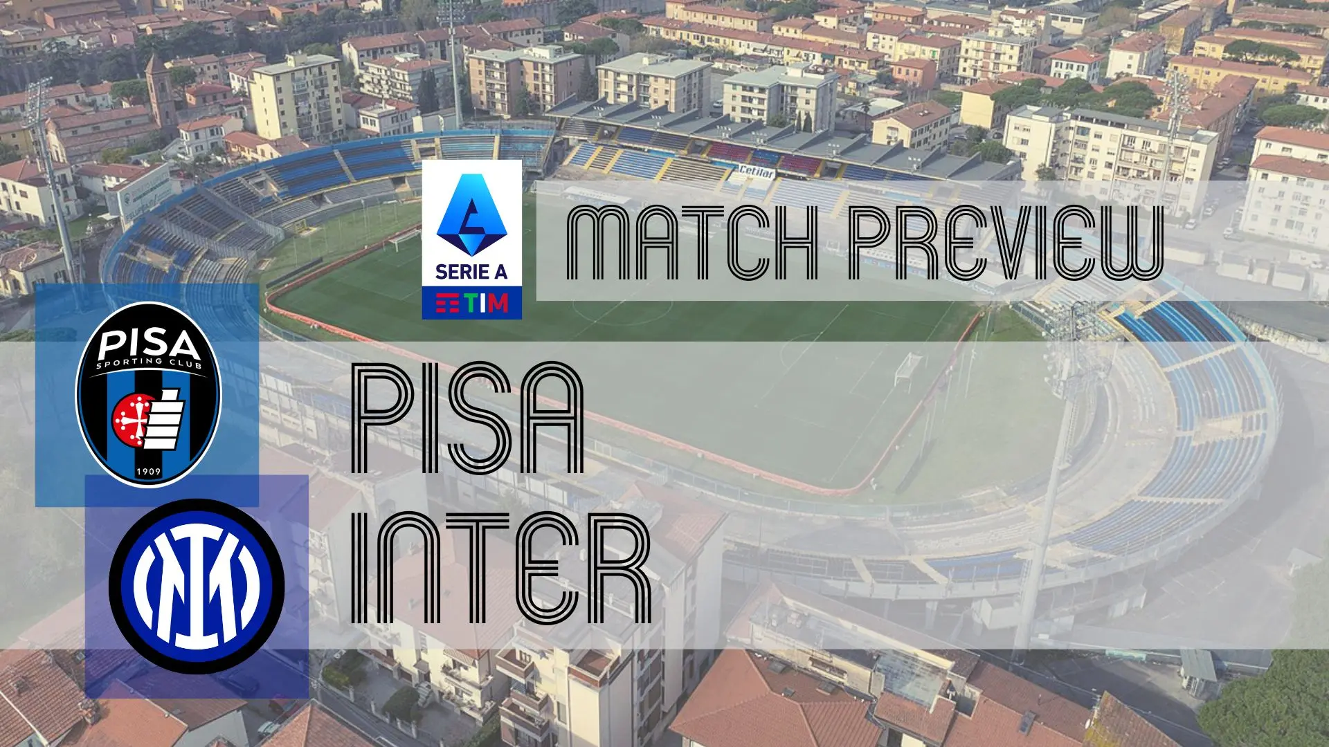 Inter vs PISA: Recent Highlights and Expectations