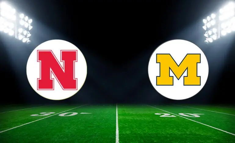 Nebraska vs Michigan: A Thrilling College Football Showdown