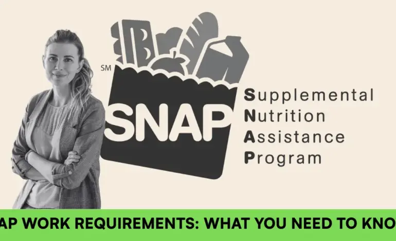 Understanding the New SNAP Work Requirements in 2023