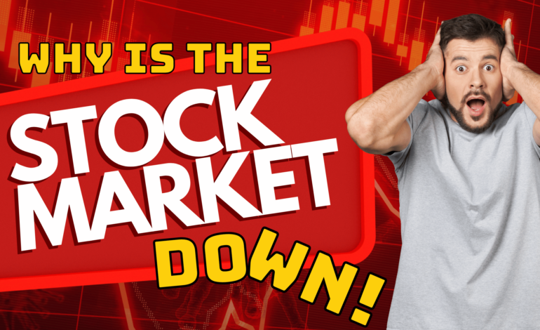 Understanding Today’s Market Downturn