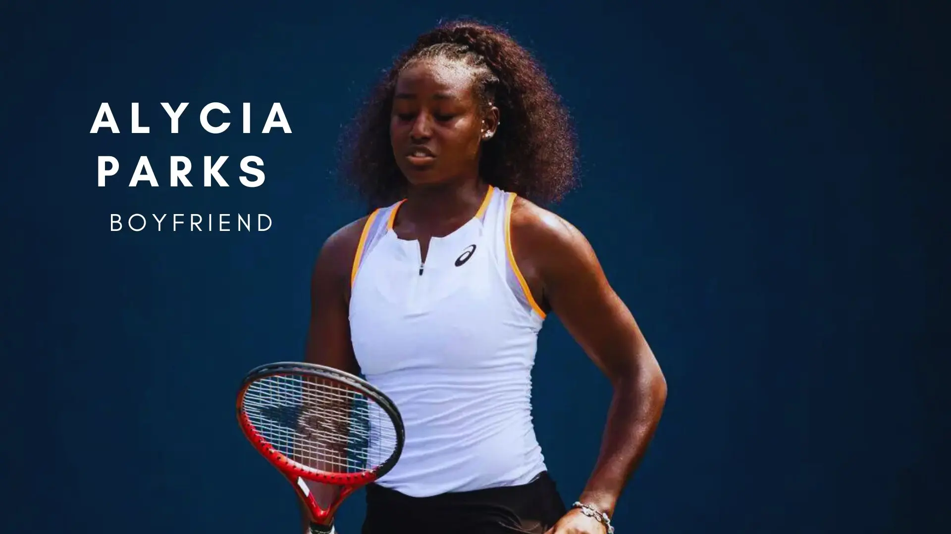 Alycia Parks: The Rising Star of Women’s Tennis