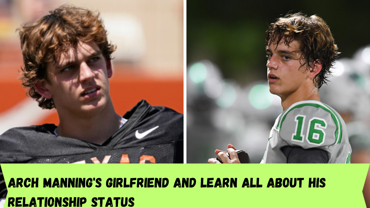 The Rise of Arch Manning: A Future football Star
