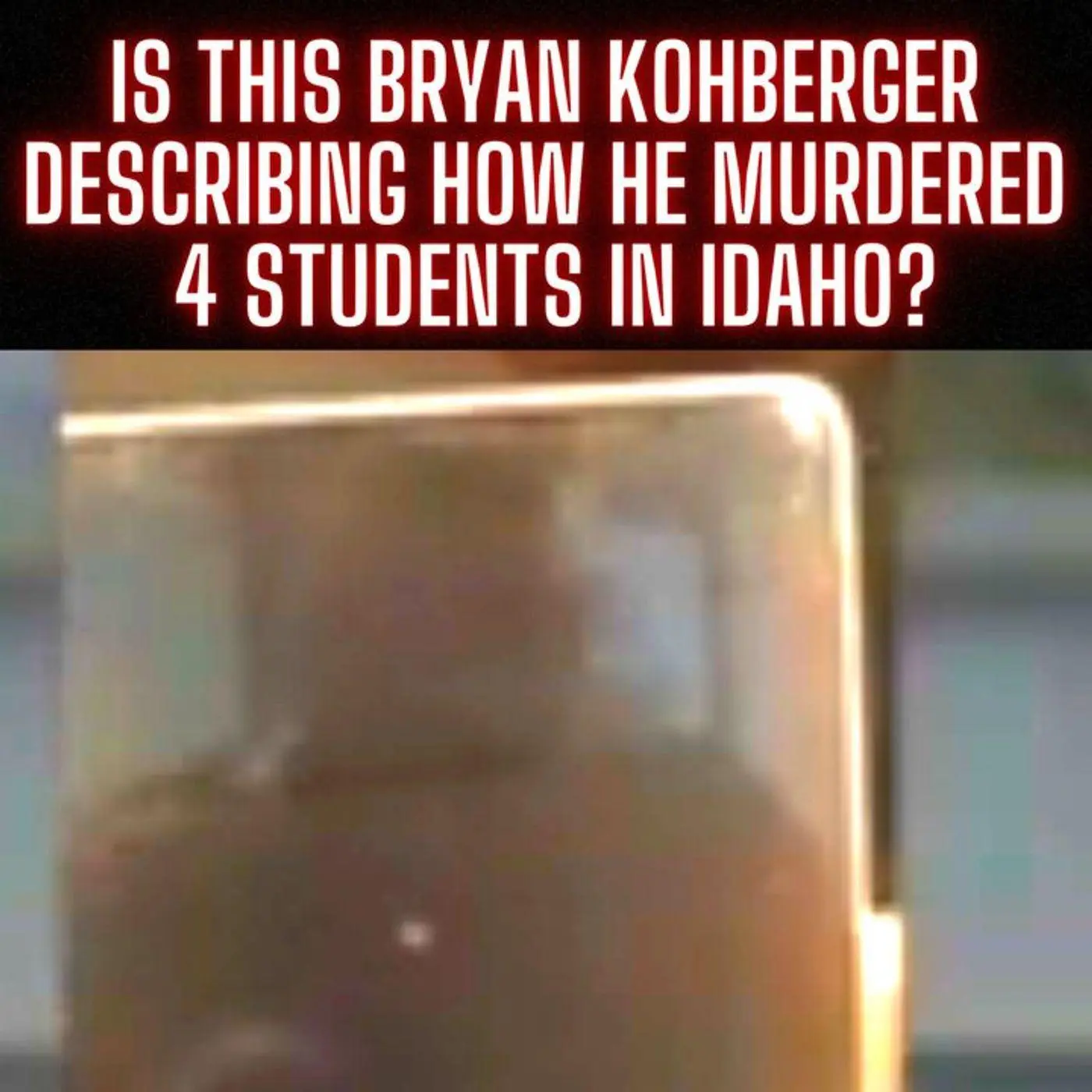 Latest Developments in the Bryan Kohberger Case