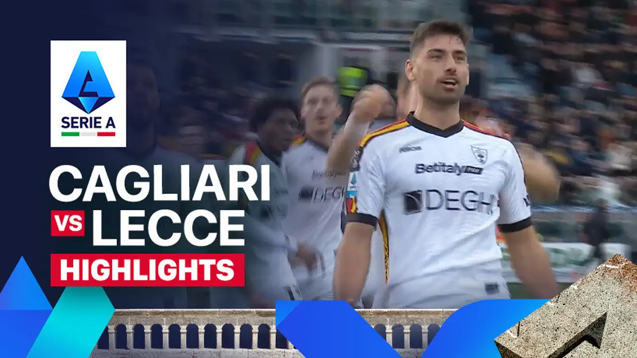 Cagliari vs Lecce: Match Highlights and Insights