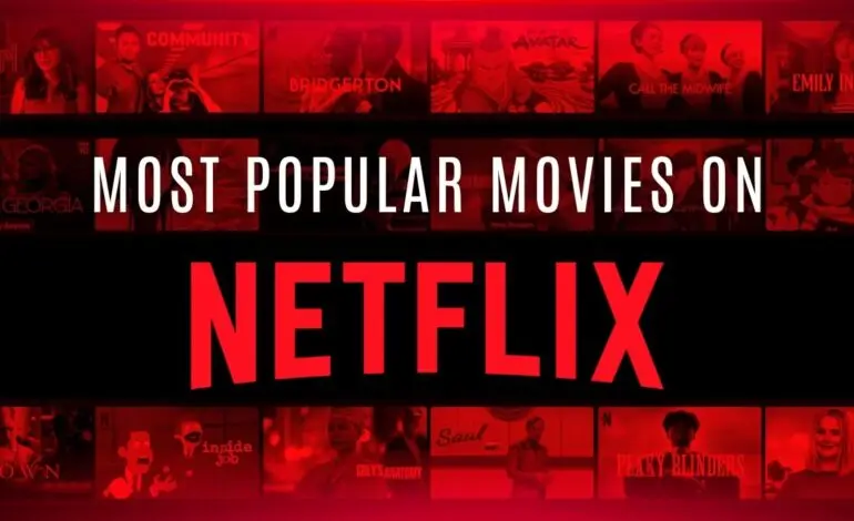 Explore the Netflix Top Movies Right Now