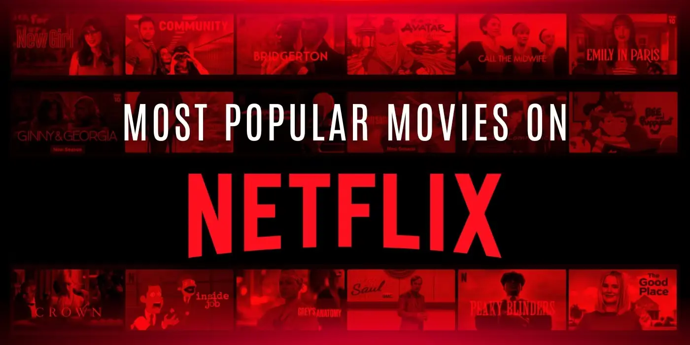Explore the Netflix Top Movies Right Now