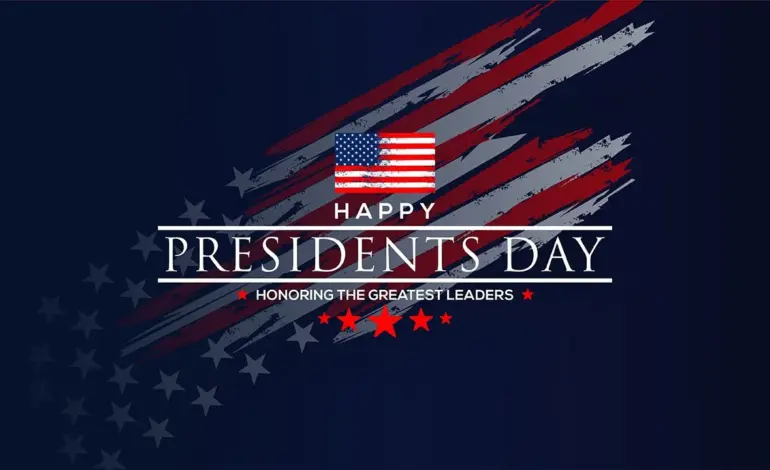 Understanding Presidents Day: History and Significance