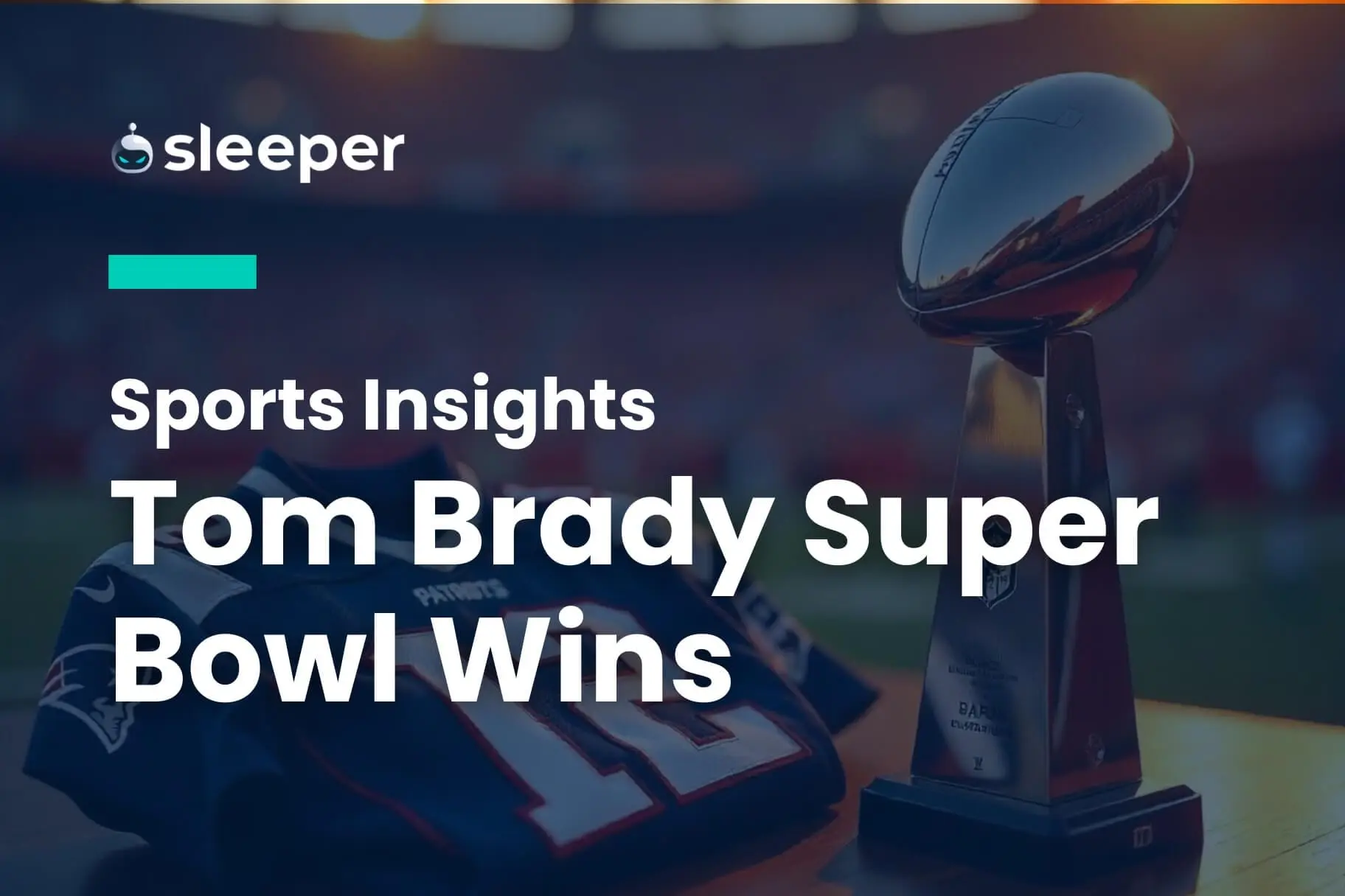 Tom Brady’s Unmatched Super Bowl Wins: A Football Legend