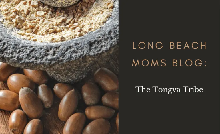 Understanding the Tongva Tribe and Their Cultural Legacy