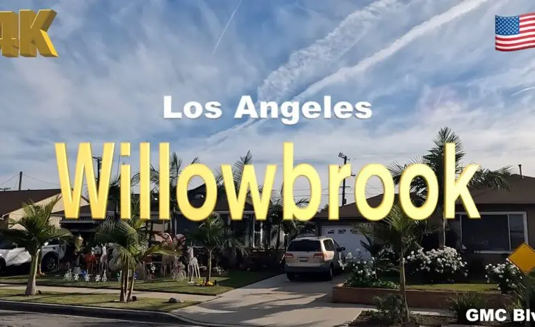 Exploring Willowbrook, CA: Community Developments and Insights