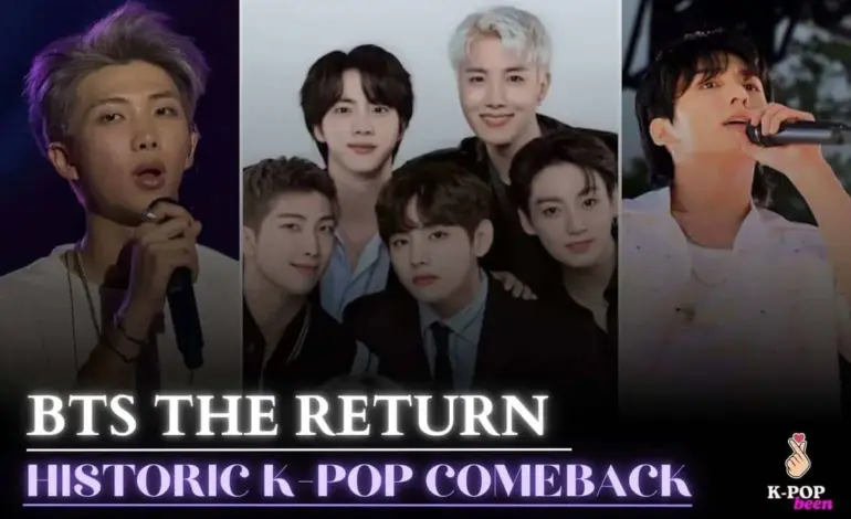 BTS Comeback Concert: A Historic Return to the Stage