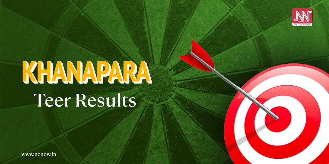 Khanapara Teer Result Today