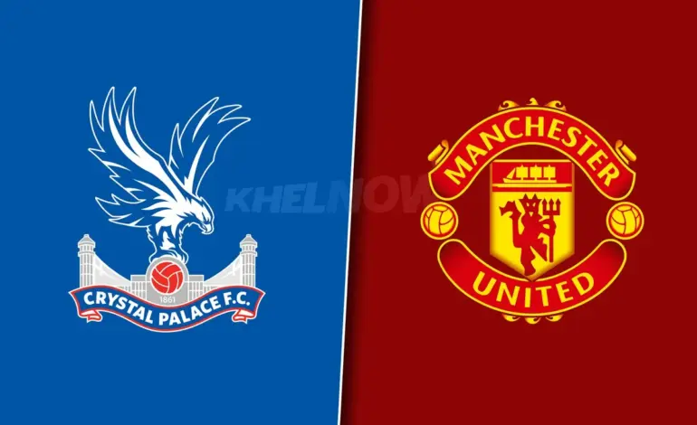 man united vs crystal palace — IN news