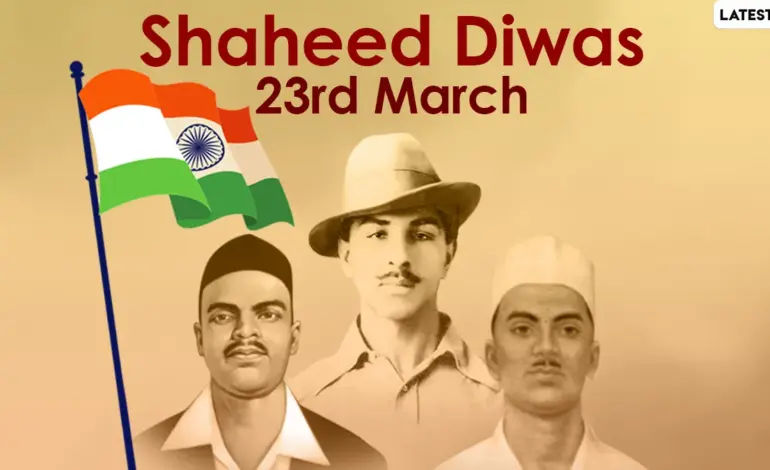 Shahid diwas 2026: Shaheed Diwas 2026: Honoring the Legacy of Martyrs