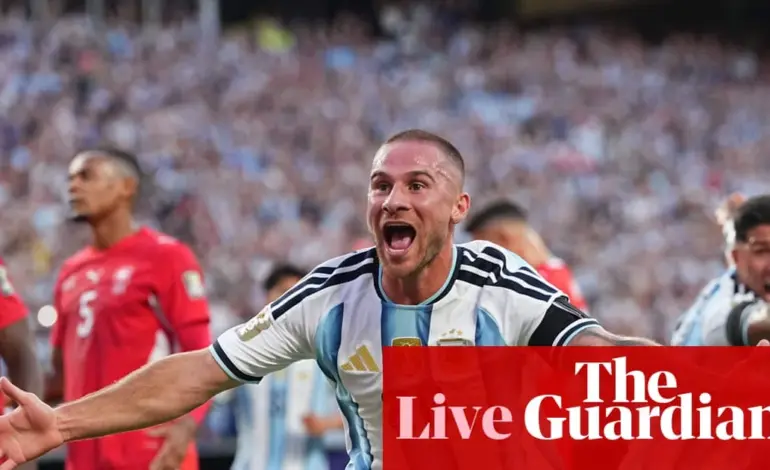 Argentina vs Switzerland LIVE: FIFA World Cup 2026